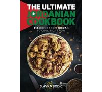 Slavka Bodic The Ultimate Jordanian Cookbook (Tascabile)