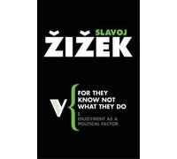 Slavoj Zizek For They Know Not What They Do (Tascabile) Radical Thinkers Set 03