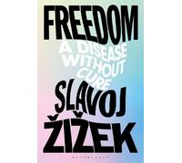 Slavoj Žižek Freedom (Copertina rigida)