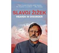Slavoj Žižek Heaven in Disorder (Tascabile)