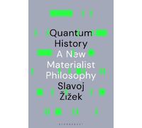Slavoj Žižek Quantum History (Copertina rigida)