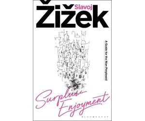 Slavoj Žižek Surplus-Enjoyment (Tascabile)