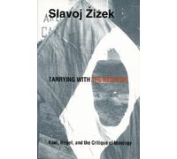 Slavoj Zizek Tarrying with the Negative (Tascabile)