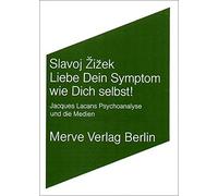 Slavoj Žižek Th Liebe Dein Symptom wie Dich selbst: Jacques Lacans (Tascabile)