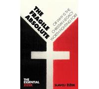 Slavoj Zizek The Fragile Absolute (Tascabile) Essential Zizek