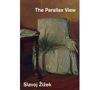 Slavoj Žižek The Parallax View (Tascabile) Short Circuits