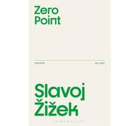 Slavoj Žižek Zero Point (Tascabile) Žižek's Essays