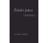 Slavoj Žižek Žižek's Jokes (Tascabile)