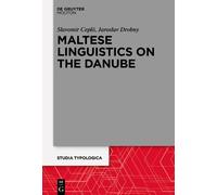 Slavomír Čéplö Maltese Linguistics on the Danube (Copertina rigida)