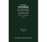 Slavonic Dances, Op.72 / B.147 (Tascabile)