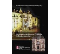 Slawomir Wiak Optimization and Inverse Problems in Electromag (Copertina rigida)