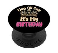 Slay All Day It's My Birthday Celebration Queen Crown Design PopSockets PopGrip Adesivo