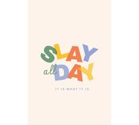 Slay All Day: Journal, Notebook, Diary, 6"x9" Lined Pages, 100 Pages