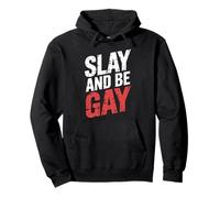 Slay And Be Gay Celebration Pride LGBTQ ||- Felpa con Cappuccio