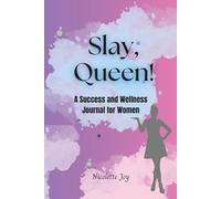 Slay, Queen! A Success and Wellness Journal for Women: Daily motivational planner for women with affirmations and doodle pages
