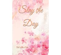 Slay the Day Journal