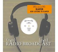 Slayer - God Listens To Slayer (Live On Air 1984)