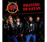 Slayer Prayin' to Satan: LIVE FM Broadcast Recorded at Le Zenith, Par (Vinyl LP)