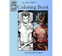 Slayers Coloring Book Series: Newbie Slayer