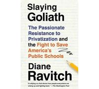Diane Ravitch Slaying Goliath (Tascabile)