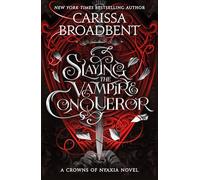 Slaying the Vampire Conqueror