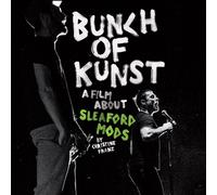 Sleaford Mods Sleaford Mods: Bunch Of Kunst Documentary / Live at SO (CD)