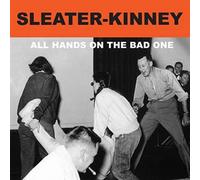 Sleater-Kinney All Hands On the Bad One (Vinyl LP) 12" Remastered Album