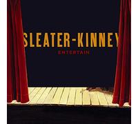 Sleater-Kinney - ENTERTAIN -3TR-