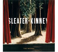 Sleater-Kinney - The Woods
