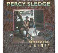 Sledge, Percy - Sledge, Percy When A Man Loves A Woman 7" WEA YZ96 EX/VG 1987 picture sleeve, Record has machine cut centre