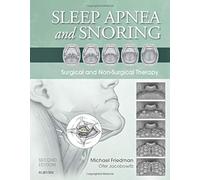 Sleep Apnea and Snoring: Surgical and Non-Surgical Therapy