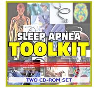 Sleep Apnea Toolkit - Comprehensive Medical Encyclopedia with Treatment Options, Clinical Data, and Practical Information (Two CD-ROM Set)