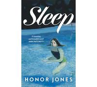 Sleep: 'Beautiful … incredibly moving' Ann Patchett