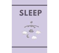 Sleep: Decorative Hardcover CHUNKY 6 x 9 Book for Nursery Decor, Bedtime Baby Room Accent, Stackable Display Book for Shelf Styling