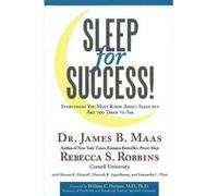 Sleep for Success: Everything You Must Know About Sleep But are Too Tired to Ask (Hardback) - Common