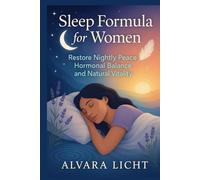 Sleep Formula for Women: Restore Nightly Peace Hormonal Balance and Natural Vitality