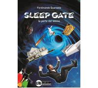 Sleep Gate. Le porte del sonno - [LFA Publisher]