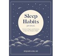 Sleep Habits Journal: Practices, Prayers, and Devotions to Ease Your Sleepless Nights
