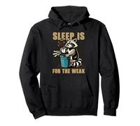 Sleep Is for The Weak Unwearable Aduld Humor Felpa con Cappuccio