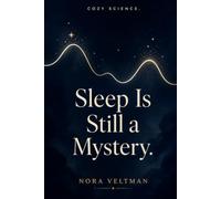 Sleep Is Still a Mystery: We spend a third of our lives doing something science still cannot fully explain