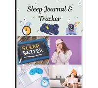 Sleep Journal & Tracker | 8.5 x 11 inch size, 120 pages: Daily Sleep Log, Bedtime Habits & Dream Recording for Better Rest
