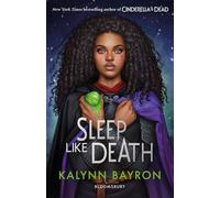 Sleep Like Death: From the author of TikTok sensation Cinderella is Dead