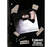 Sleep: Lyrics: Personal Notes, Stories and Lyrics to "Sleep", by Kimberly Freeman: Volume 1