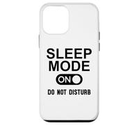 Sleep Mode On Please Do Not Disturb I'm Sleeping I Love Naps Custodia per iPhone 12 mini
