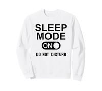 Sleep Mode On Please Do Not Disturb I'm Sleeping I Love Naps Felpa