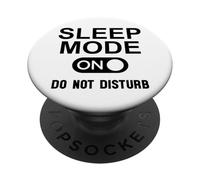 Sleep Mode On Please Do Not Disturb I'm Sleeping I Love Naps PopSockets PopGrip Adesivo