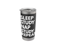 Sleep Nap Studio Ripeti Amante Studente Studiare Accademici Bicchiere termico in acciaio inox doppia parete