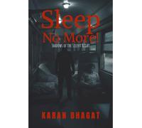 Sleep no more!: Shadows of the Silent Night