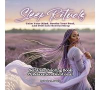 Sleep Rituals: Self-Care Coloring Book & Relaxation Devotional