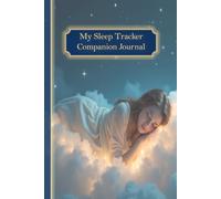 Sleep Slim Secrets Companion Journal: Optimize Your Nightly Rest for Weight Loss: Personalized Page | 6x9 Inches | Sleep Tracker & Quality Star Rating | Essential Tool for Health Enthusiasts